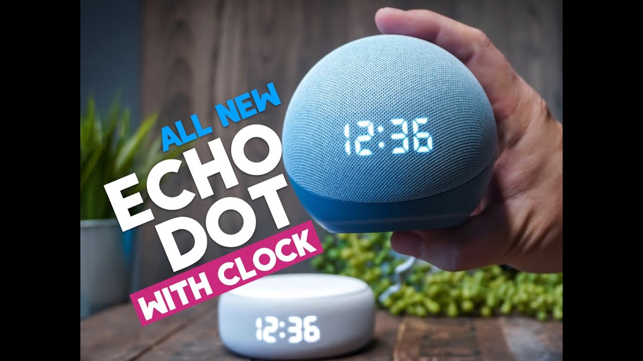 mazon Echo Dot with Clock